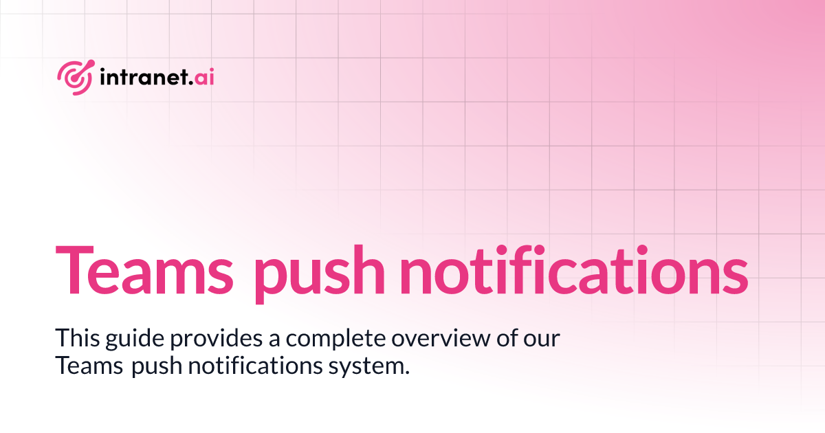 Teams push notifications | intranet.ai documentation